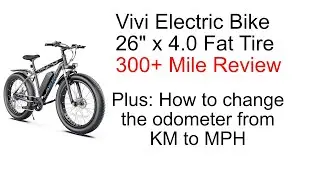 Change Odometer From Kilometers to Miles Per Hour Vivi Fat Tire eBike + 2000 Mile Review
