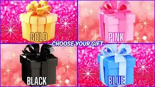 Choose YOUR Gift.. Gold, Pink, Black and Blue edition 4 Giftbox challenge