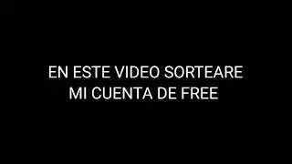 SORTEO MI CUENTA DE FREE FIRE