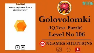 Golovolomki-IQ Test,Puzzle Level No 106 (How many faces does a diamond have ? )