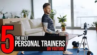 Looking For A Personal Trainer DONT Go To The Gym | 5 Best Personal Trainers On YouTube