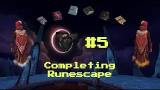 Completing Runescape #5 | Must... Not... SPOIL!