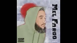 MelFargo x thechampvlad - MelFargo [Full EP]