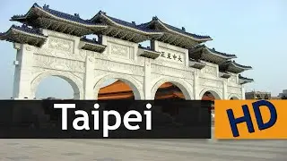Taipei image tour HD