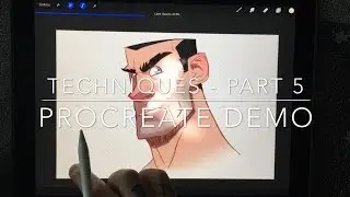 Techniques Part 5 - Procreate Demo