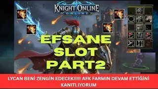 Knight Online I 200 GB KAZANDIRAN Lycan AFK Farm Seri 2 (Sürpriz Pazar Geliri)