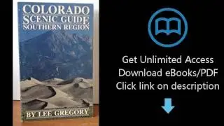 Download Colorado Scenic Guide: Southern Region PDF