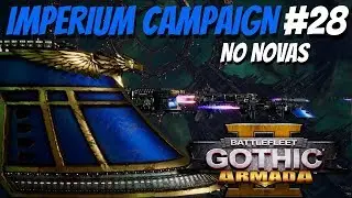 Battlefleet Gothic: Armada 2 | Imperium Campaign #28 - Hard/No Novas | Orky Vengeance