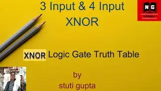 XNOR Gate | 3 Input and 4 Input XNOR Logic Gate | XNOR Truth Table | Digital Electronics