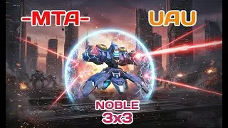 Mech Arena [-MTA-] Vs. [UAU]. GAME FORMAT :  3V3 Deathmatch. Round 3