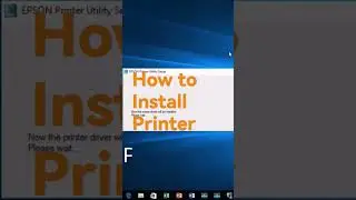 How to Install Printer