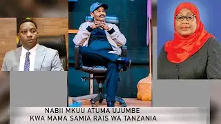 NABII MKUU ATUMA UJUMBE KWA MAMA SAMIA RAIS WA TANZANIA - GeorDavie TV