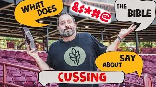 What does the Bible say about Cussing? | Episode 3
