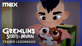 Gremlins: Segredos dos Mogwai • Teaser Legendado