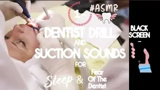 [ASMR] - Dentist Suction And Drill Sound