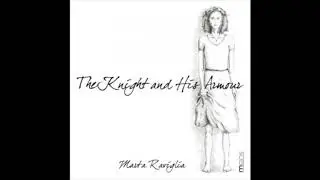 THE KNIGHT AND HIS ARMOUR - Marta Raviglia FULL ALBUM (Monk Records 2012)