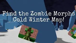 How To Find The Zombies Morphs (Cold Winter Map!) All Badges | Roblox