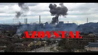 MARIUPOL: LAST DAY OF DEFENSE "AZOVSTAL"
