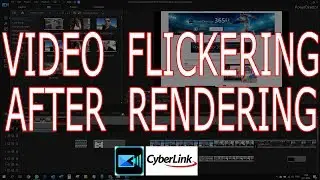 Video flickering problem after rendering (producing, export) in Powerdirector