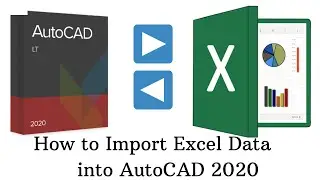 How to Import Excel Data into AutoCAD 2020