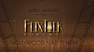 Dario Argento vol. 1 Hollywood nad Tybrem #flixclassic