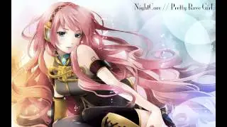 NightCore // Pretty Rave Girl