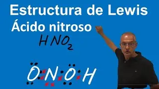 Ácido nitroso HNO2. Estructura de Lewis