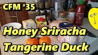 CFM #35 Honey Sriracha Tangerine Duck