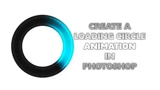 Create a LOADING CIRCLE ANIMATION in Photoshop