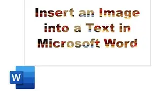 How to Insert an Image into a Text in Microsoft Word