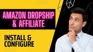 Amazon Dropship & Affiliate for woocommerce - Install and connect