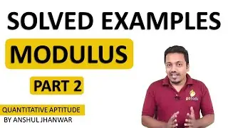 Modulus -  Solved Example 2 | Algebra | Quantitative Aptitude Series