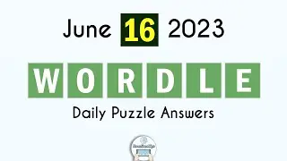 Wordle June 16 2023 Today Answer