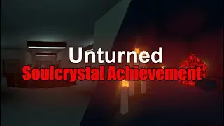 Unturned Soulcrystal Achievement Gameplay Fast Way