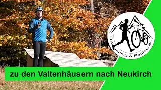 Radtour zu den Valtenhäusern in Neukirch
