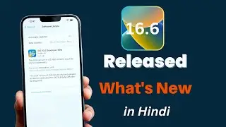 iOS 16.6 Beta 1 | iOS 16.6 Beta 1 Released What's New? in Hindi