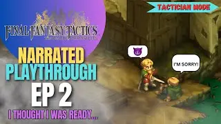 Playthrough #2 | Tactician | Final Fantasy Tactics The Ivalice Chronicles