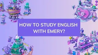 How to study English with Emery?