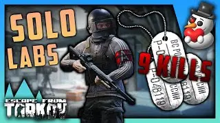 How a SOLO wipes SQUADS on Labs!! 9 Kill Raid!!! (Full Raid) // Escape From Tarkov