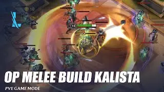 OP Melee Build Kalista PVE Game Mode - Wild Rift