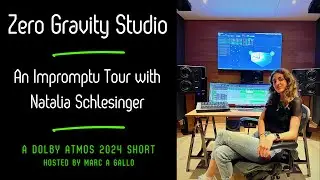 Zero Gravity Studio - An Impromptu Tour with Grammy Nominated Natalia Schlesinger
