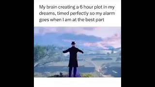 My brain creating a 6h plot in my dreams