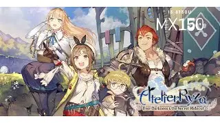 Atelier Ryza: Ever Darkness & the Secret Hideout - i3 8130u - Geforce MX150