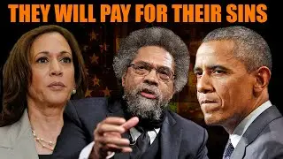 We will pay for any trauma we're causing in other countries - Dr. Cornell West told Americans.