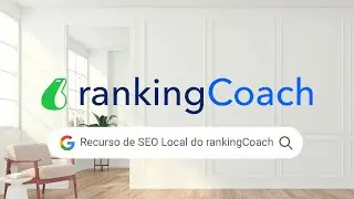 Guia do rankingCoach: Como funcionalidade de SEO Local rankingCoach?