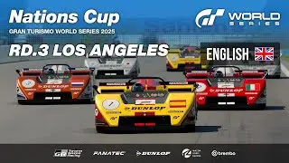 [English] GT World Series 2025 | Round 3 - Los Angeles | Nations Cup