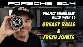 Porsche 914 How to Rebuild CV Joints, Remove Roll Pins & Safety Wire Bolts [Bumblebee Build Week 16]