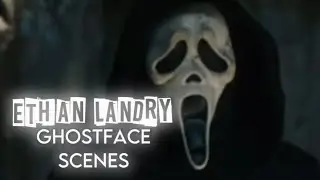 Ethan Landry Ghostface Scenes