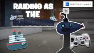 🎮 Raiding as the Titan Submarine with a Controller? 🎮