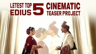 EDIUS NEW CINEMATIC 5 COMBO TEASER PROJECT 2023 || FREE DOWNLOAD PAY AND USE || EDIUS ZONE